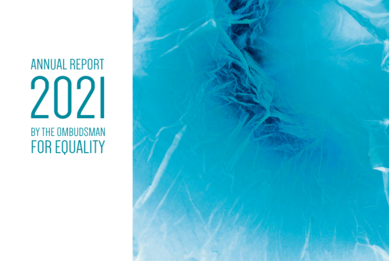 Annual Report 2021 by the Ombudsman for Equality.