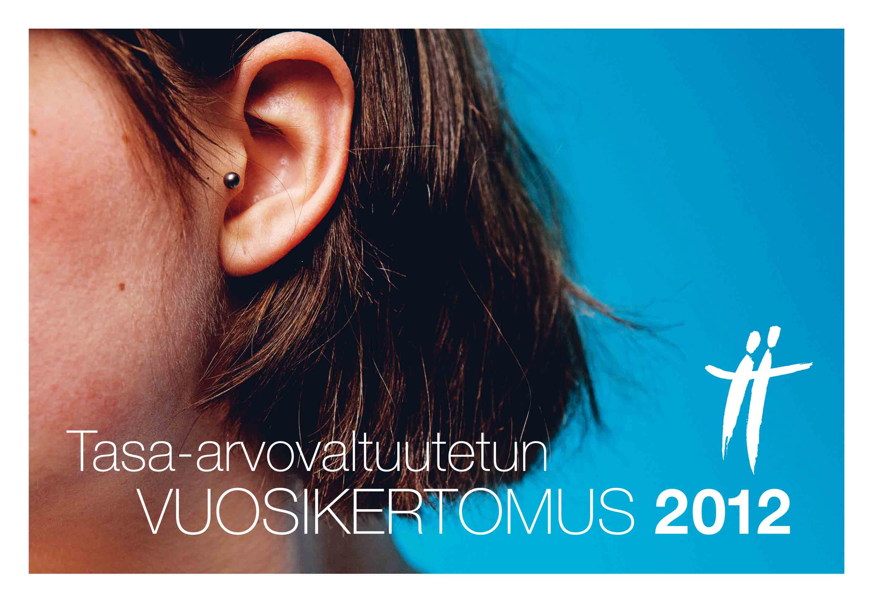 Tasa-arvovaltuutetun 2012 vuosikertomuksen kansikuva. 