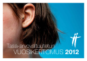 Tasa-arvovaltuutetun vuosikertomus 2012 (PDF)